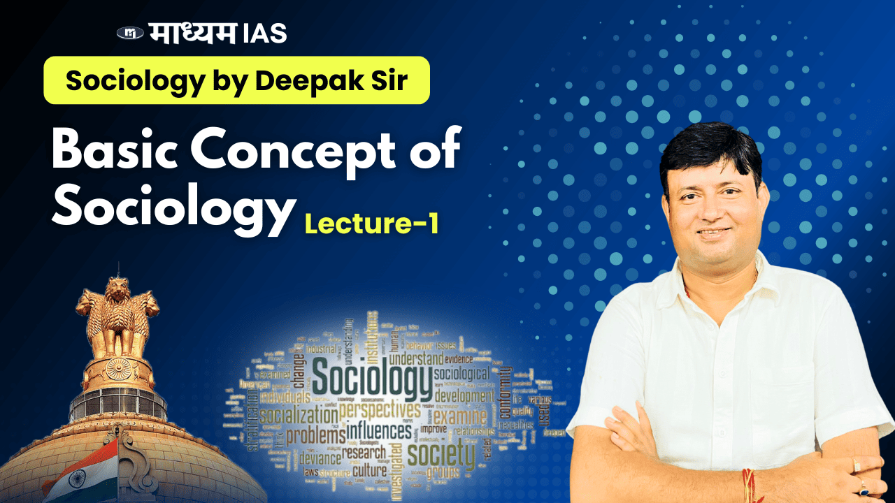 Basic Concept of Sociology Lecture-1